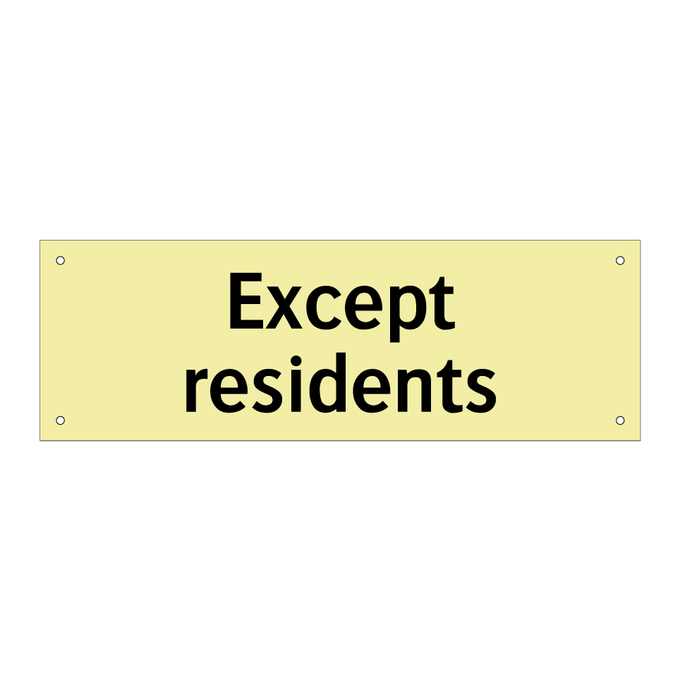 Except residents