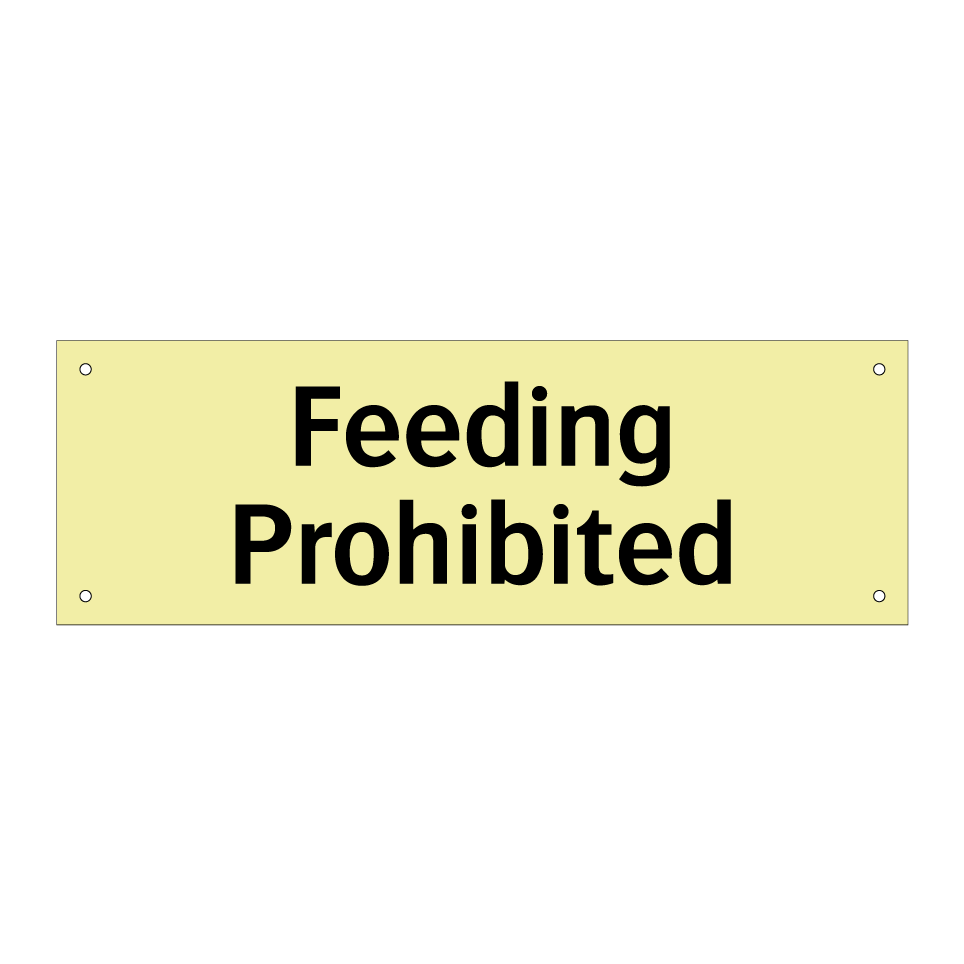 Feeding Prohibited