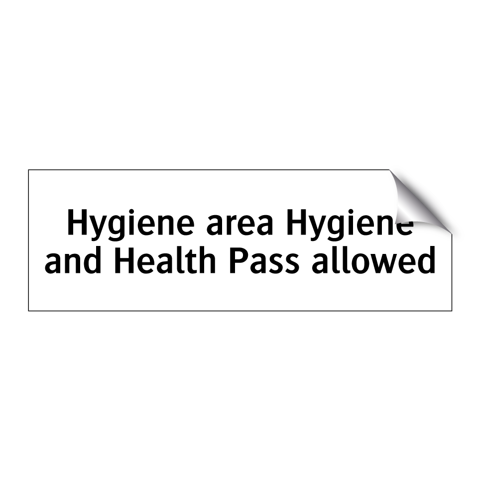 Hygiene area Hygiene and Health Pass allowed