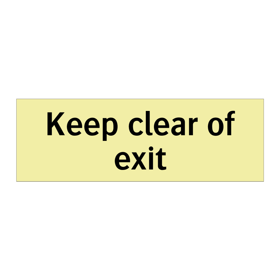 Keep clear of exit