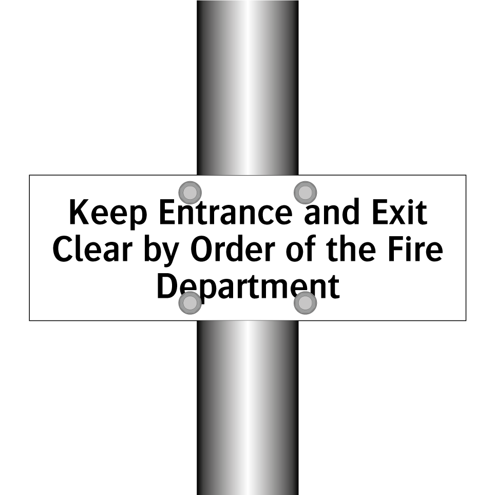 Keep Entrance and Exit Clear by Order of the Fire Department