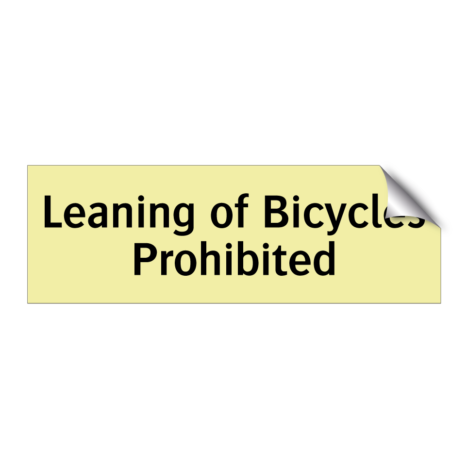 Leaning of Bicycles Prohibited