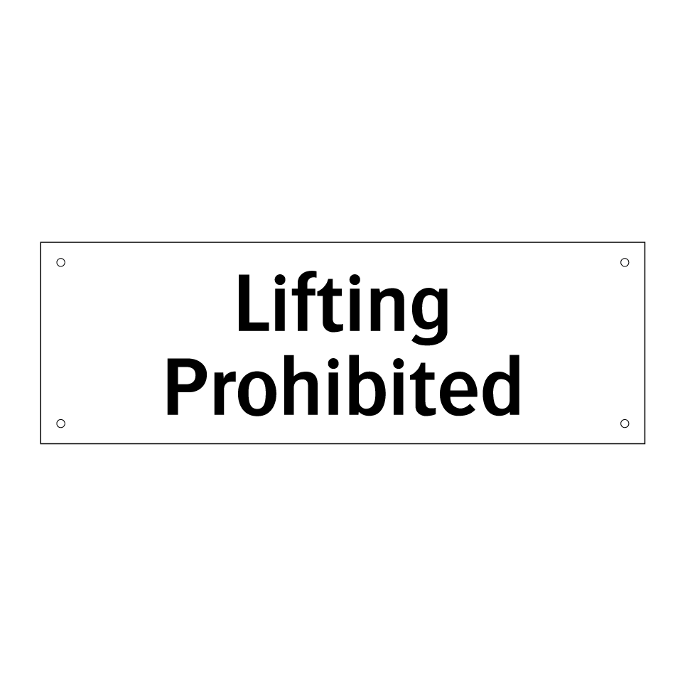 Lifting Prohibited
