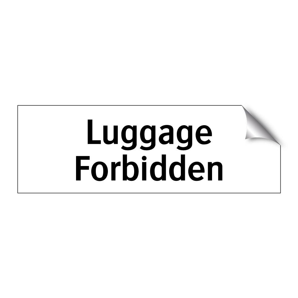 Luggage Forbidden