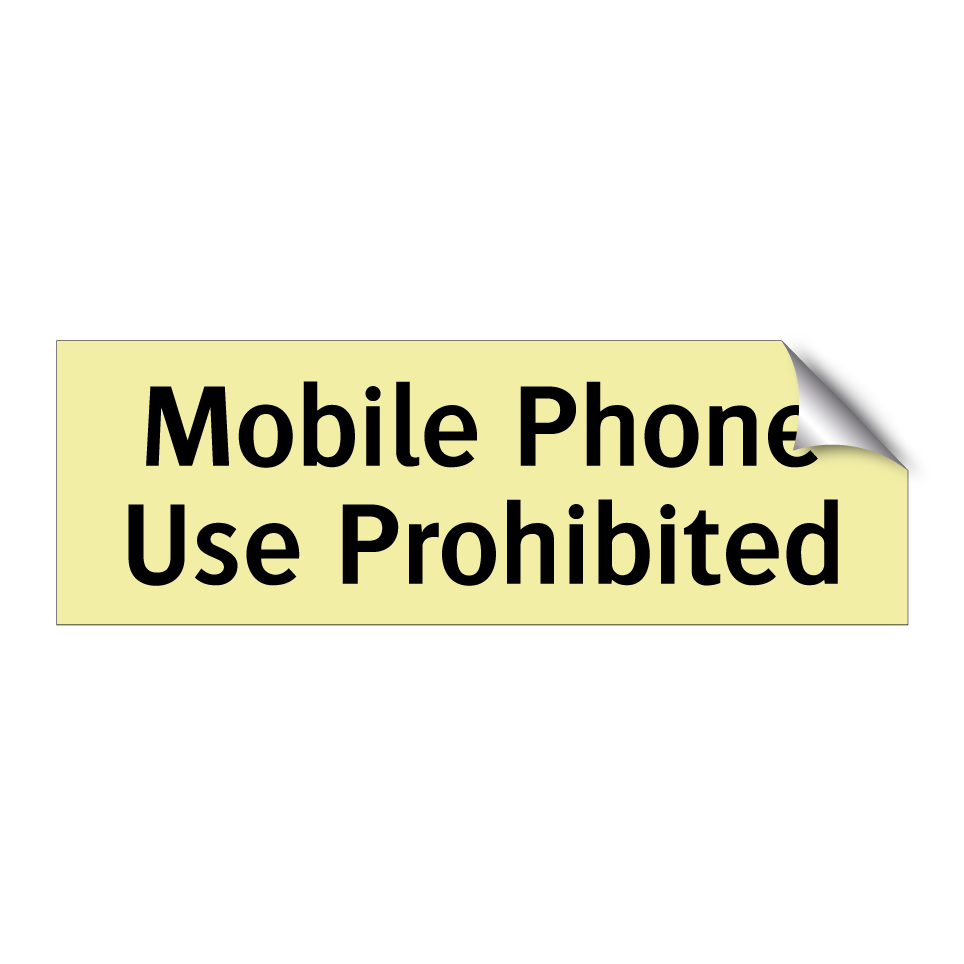Mobile Phone Use Prohibited