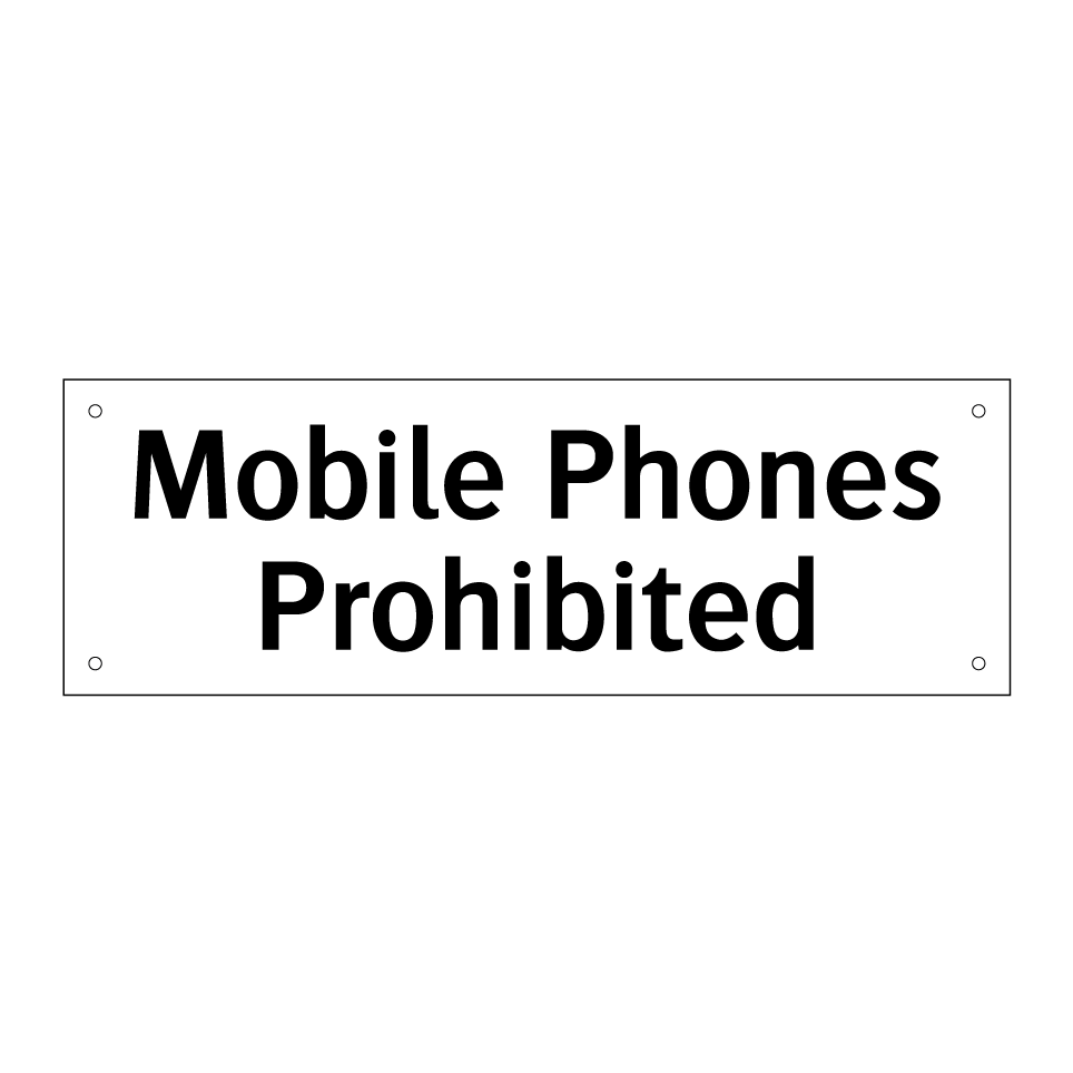 Mobile Phones Prohibited