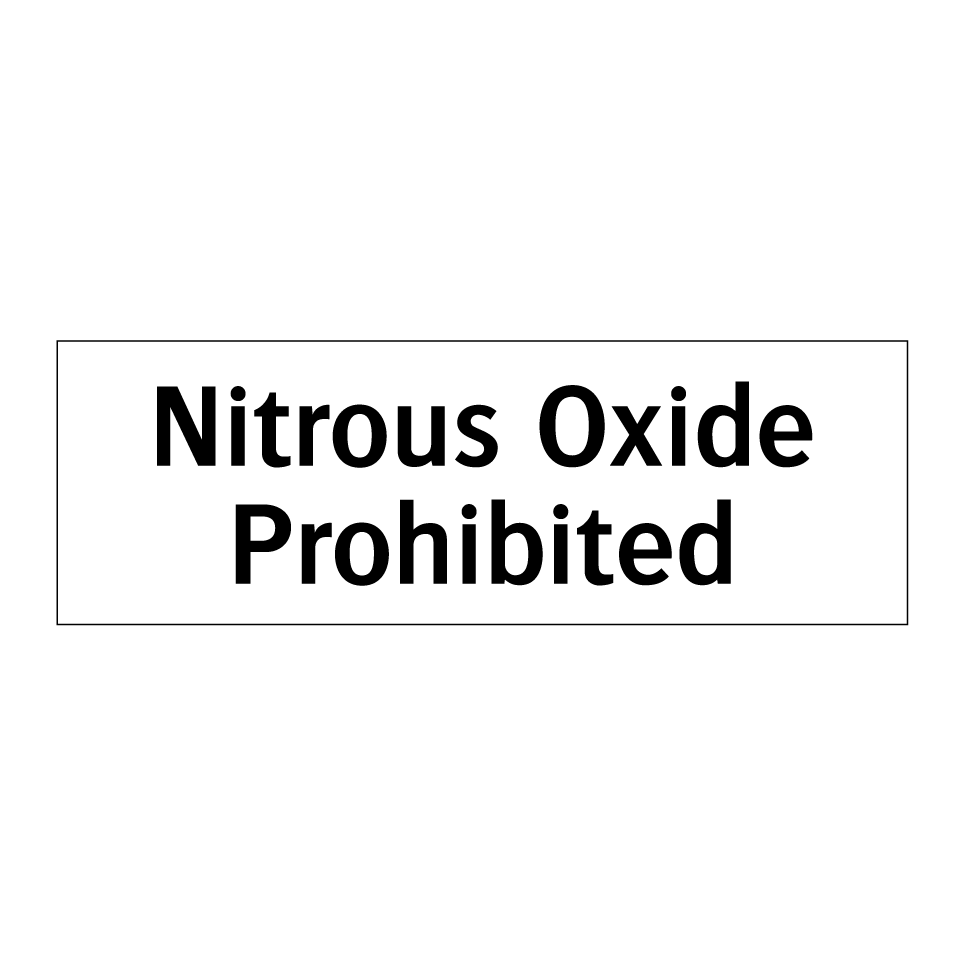 Nitrous Oxide Prohibited