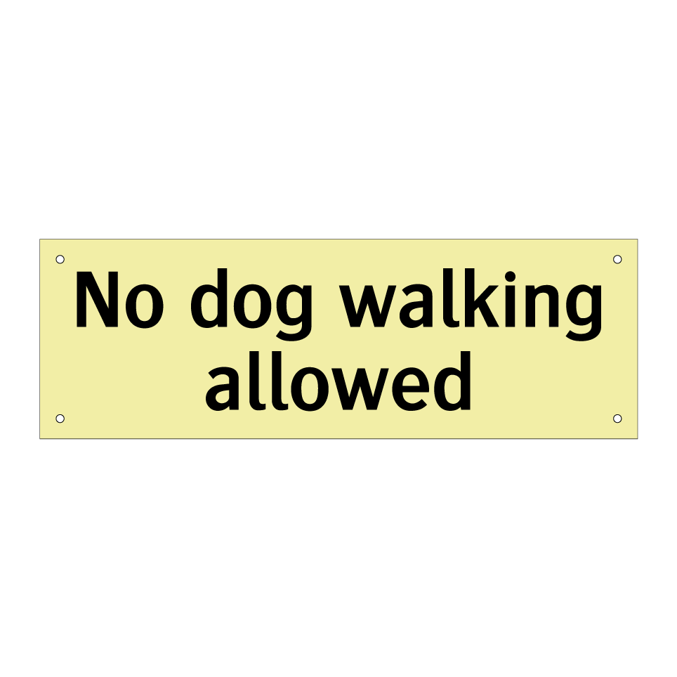 No dog walking allowed