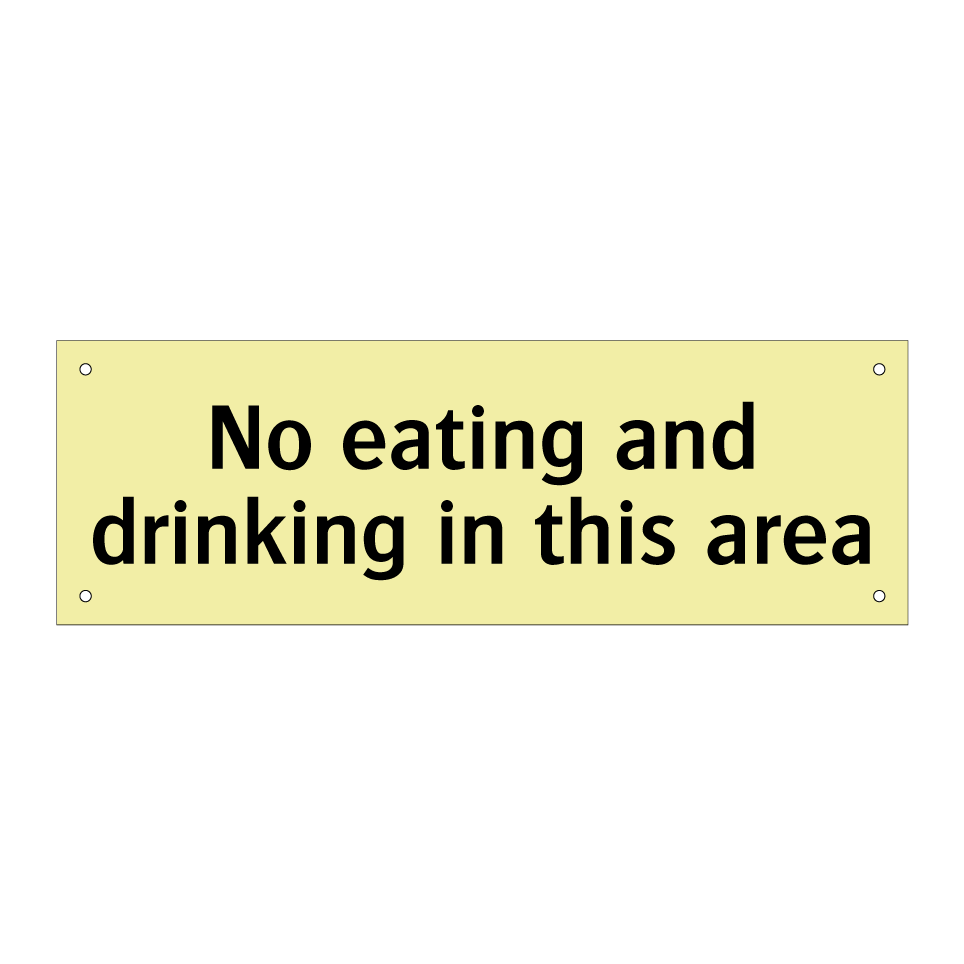 No eating and drinking in this area