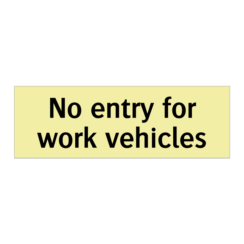 No entry for work vehicles