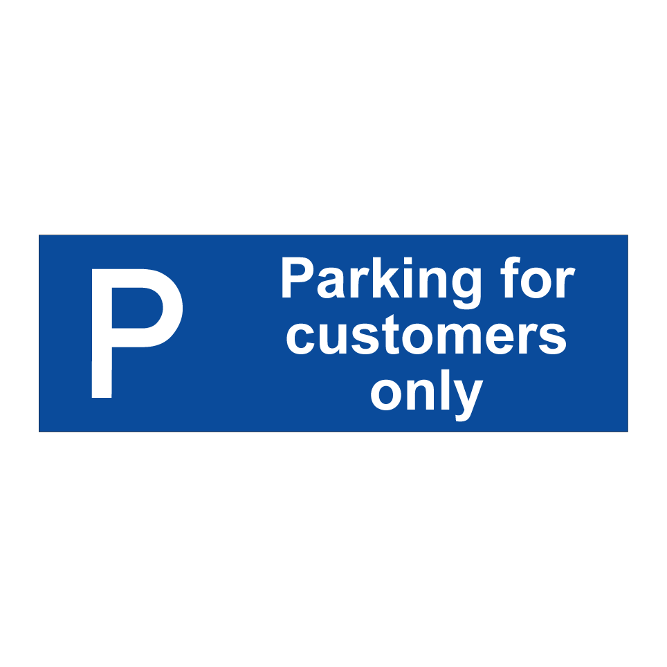 Parking for customers only