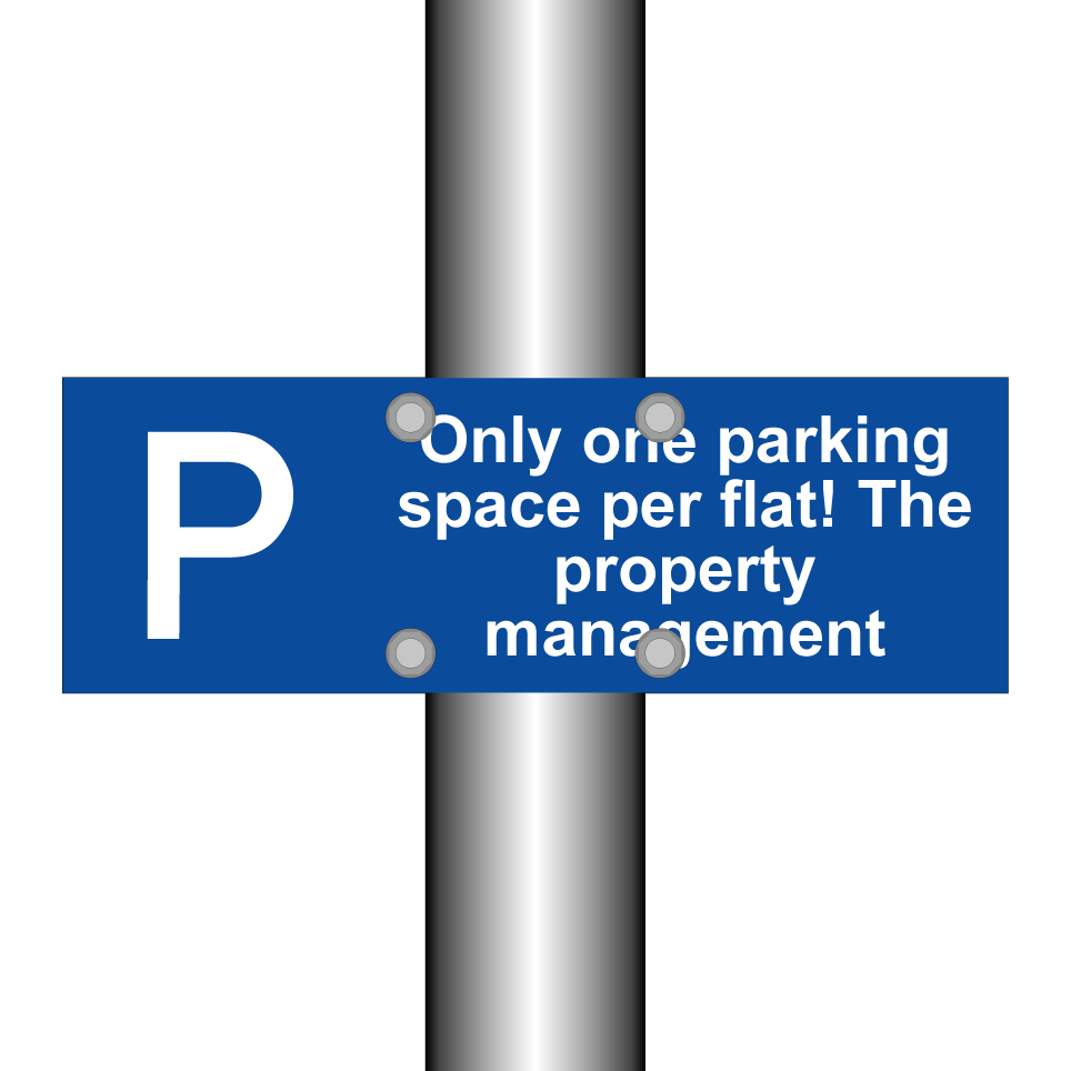 Only one parking space per flat! The property management