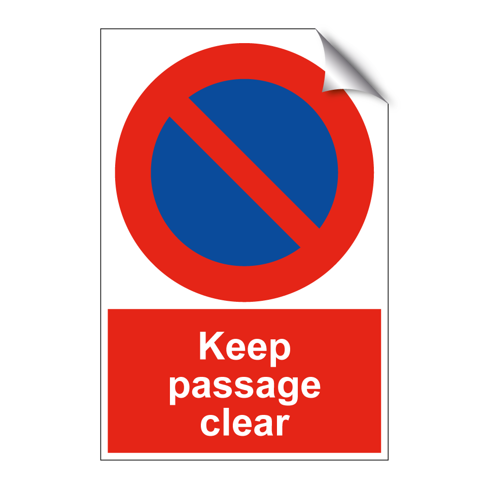 Keep passage clear