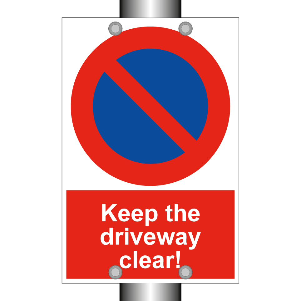 Keep the driveway clear!