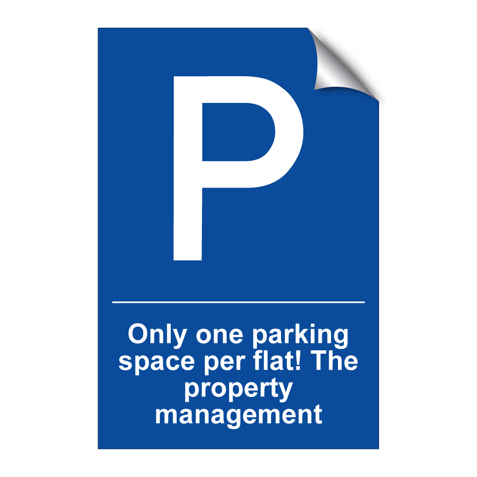 Only one parking space per flat! The property management