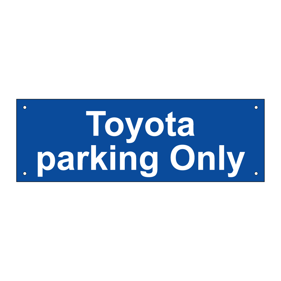 Toyota Parking Only