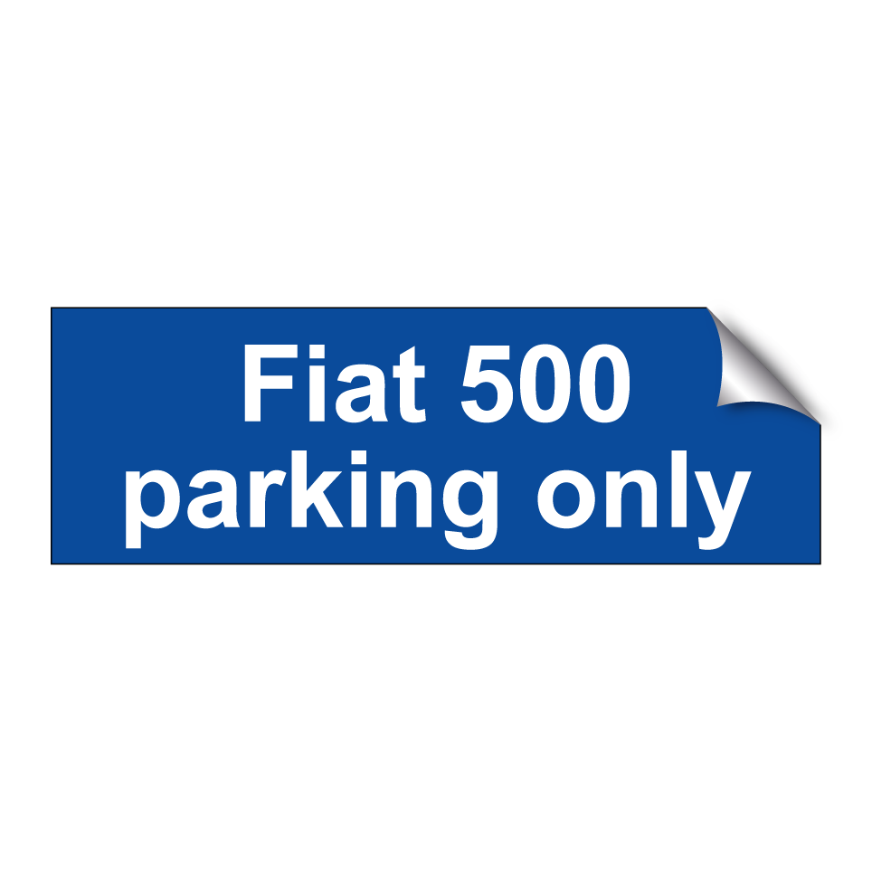 Fiat 500 parking only