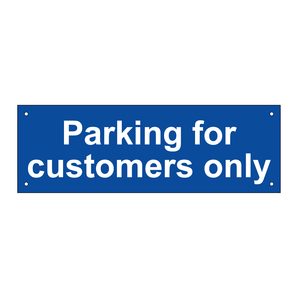 Parking for customers only