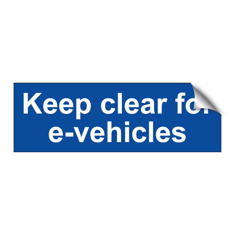 Keep clear for e-vehicles