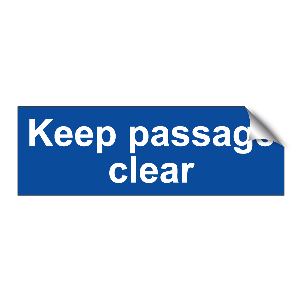 Keep passage clear