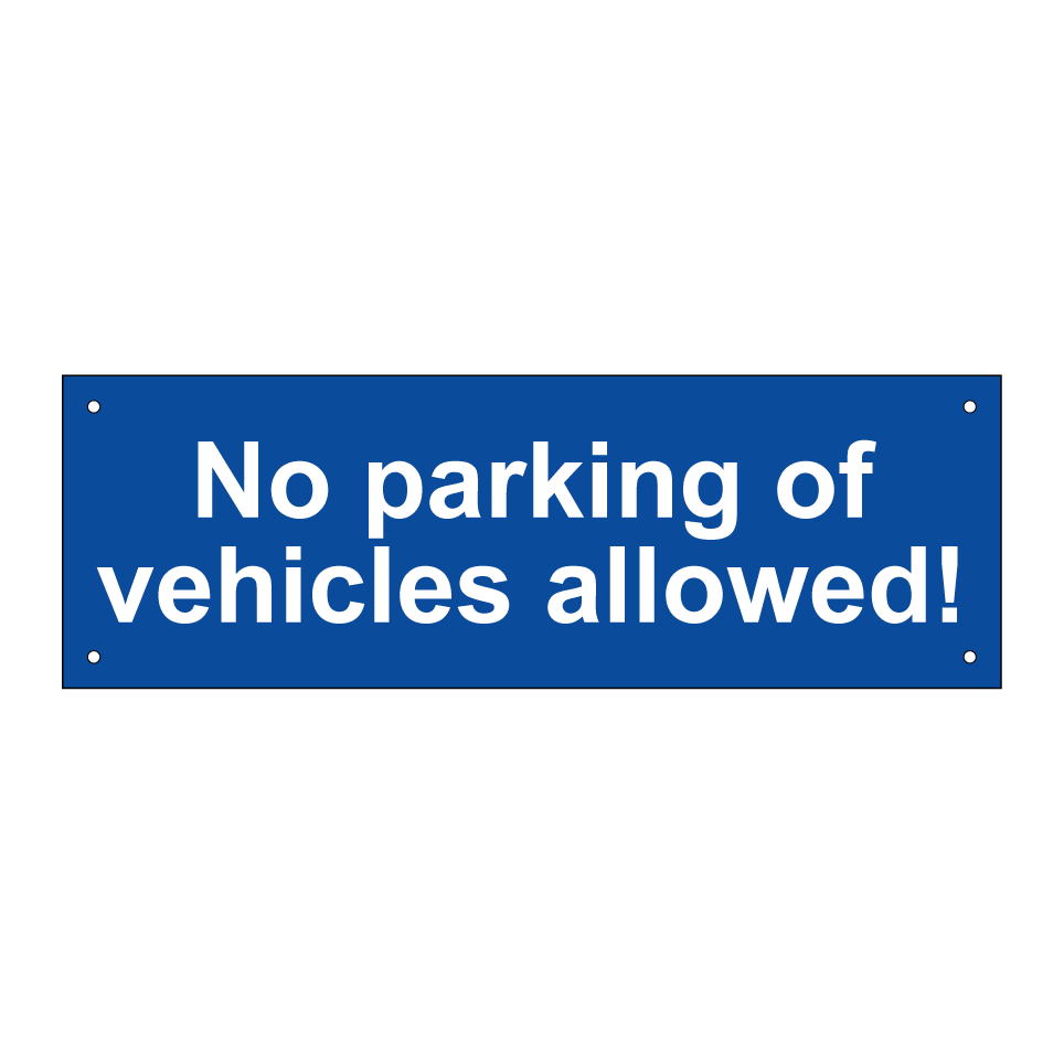 No parking of vehicles allowed!