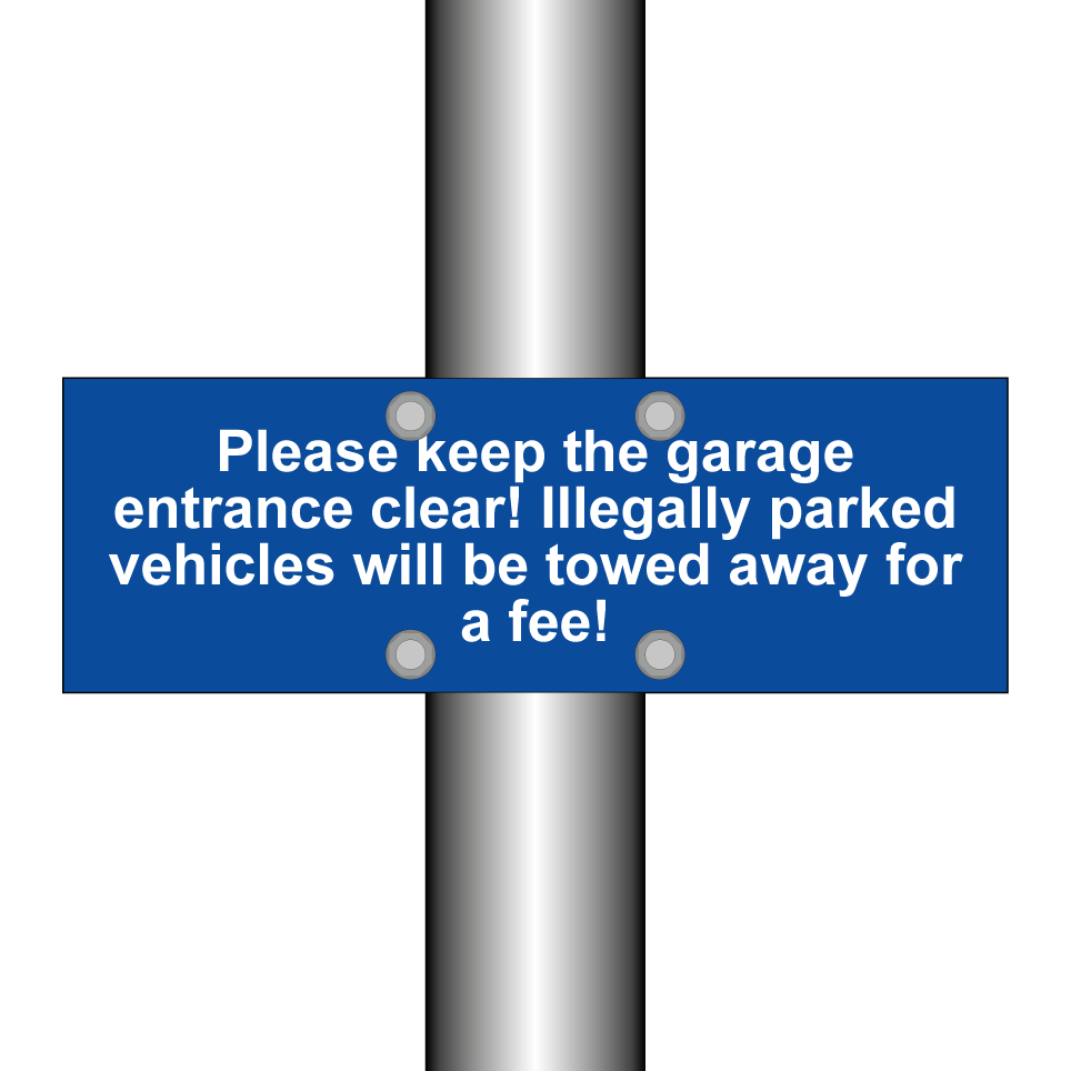 Please keep the garage entrance clear! Illegally parked vehicles will be towed away for a fee!