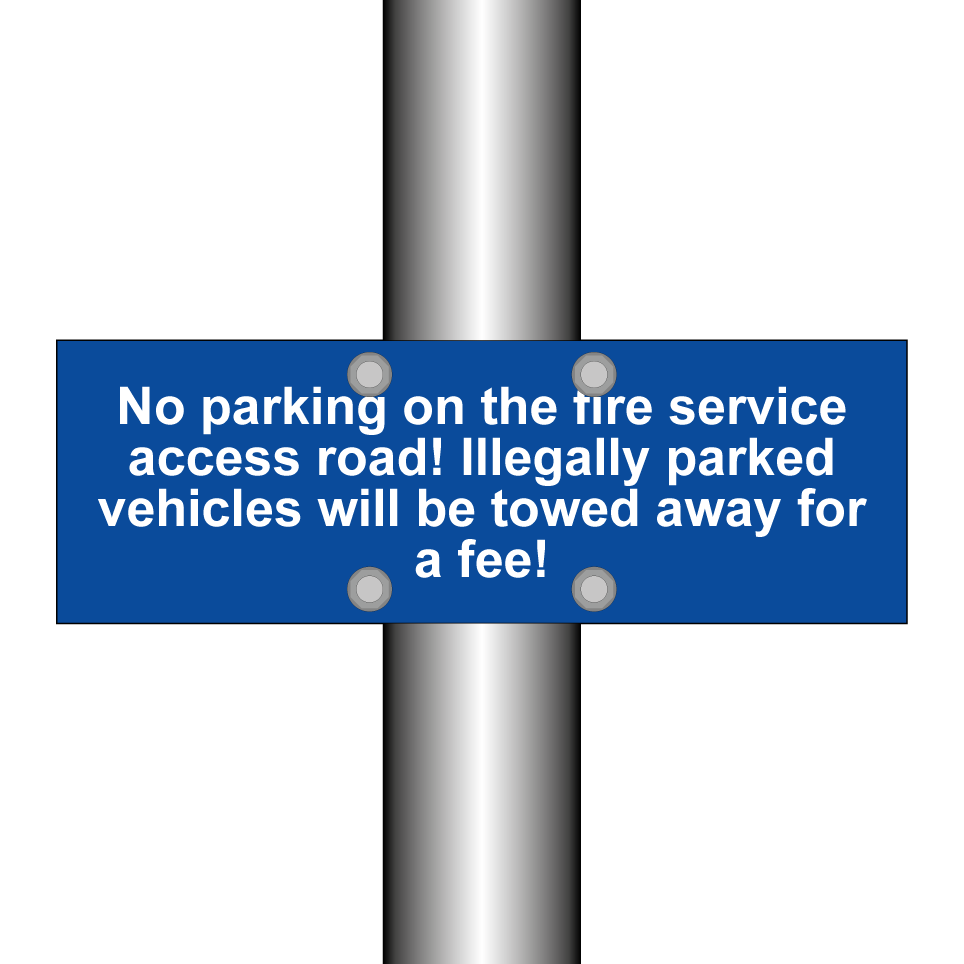 No parking on the fire service access road! Illegally parked vehicles will be towed away for a fee!