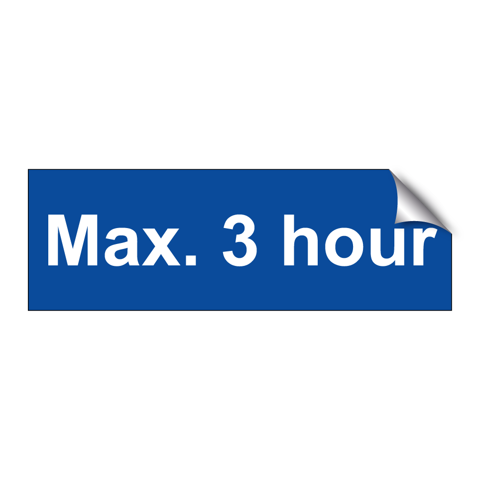 Max. 3 hour