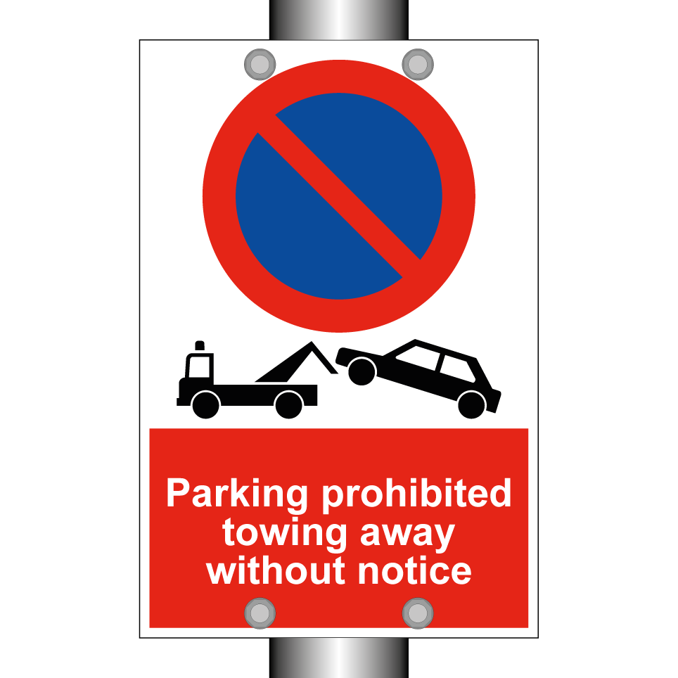 Parking prohibited towing away without notice