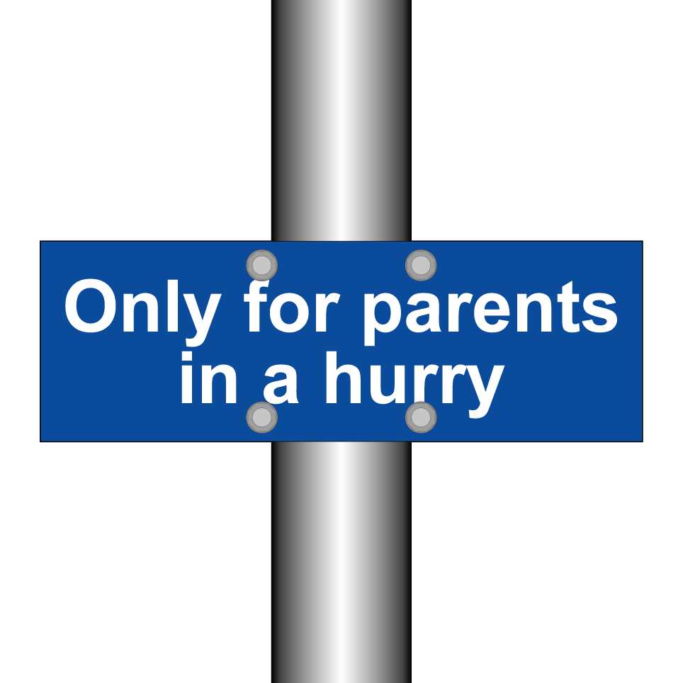 Only for parents in a hurry
