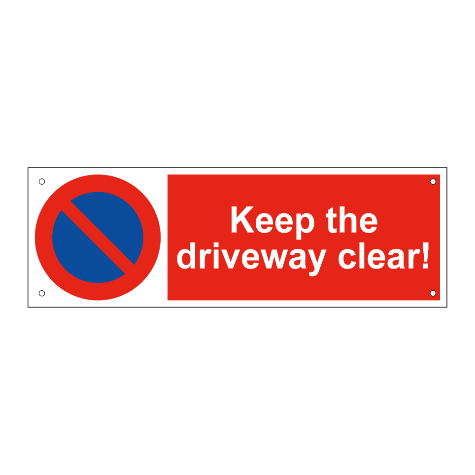 Keep the driveway clear!