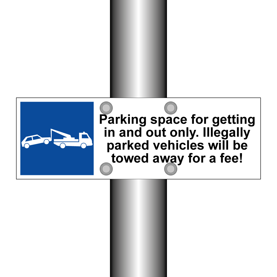 Parking space for getting in and out only. Illegally parked vehicles will be towed away for a fee!