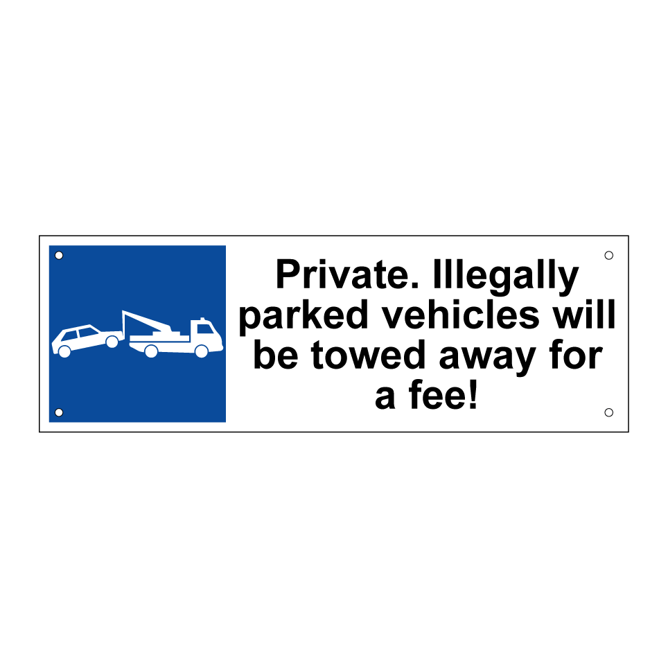 Private. Illegally parked vehicles will be towed away for a fee!