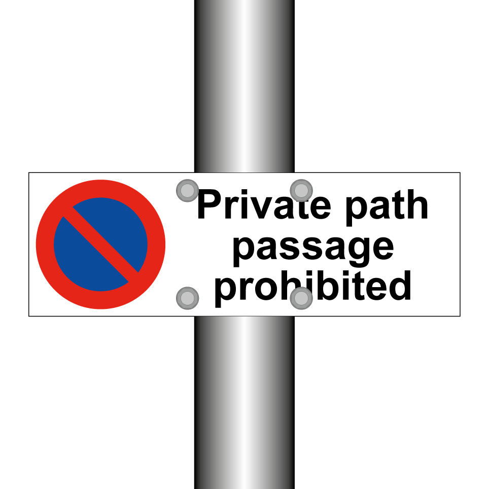 Private path passage prohibited