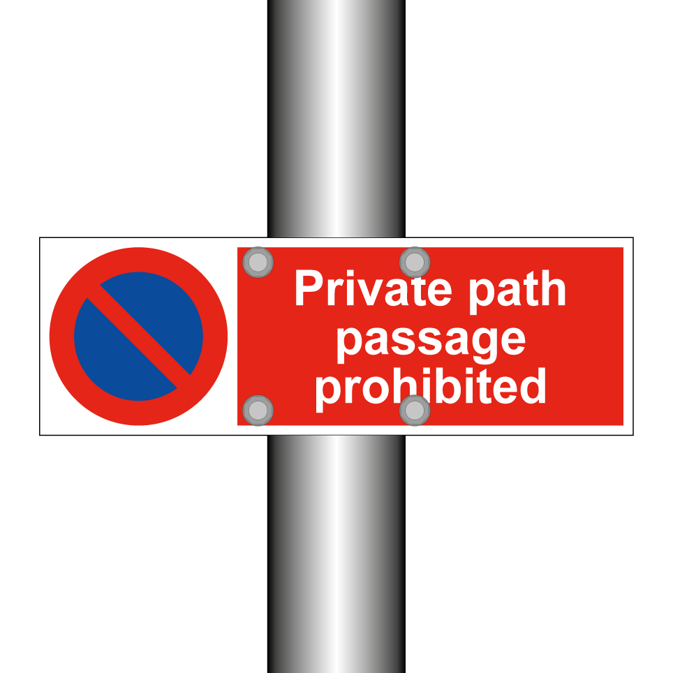 Private path passage prohibited