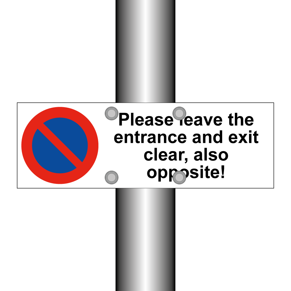 Please leave the entrance and exit clear, also opposite!