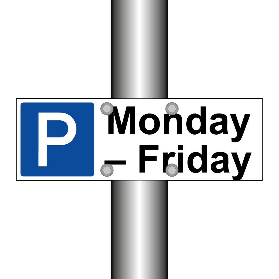 Monday – Friday