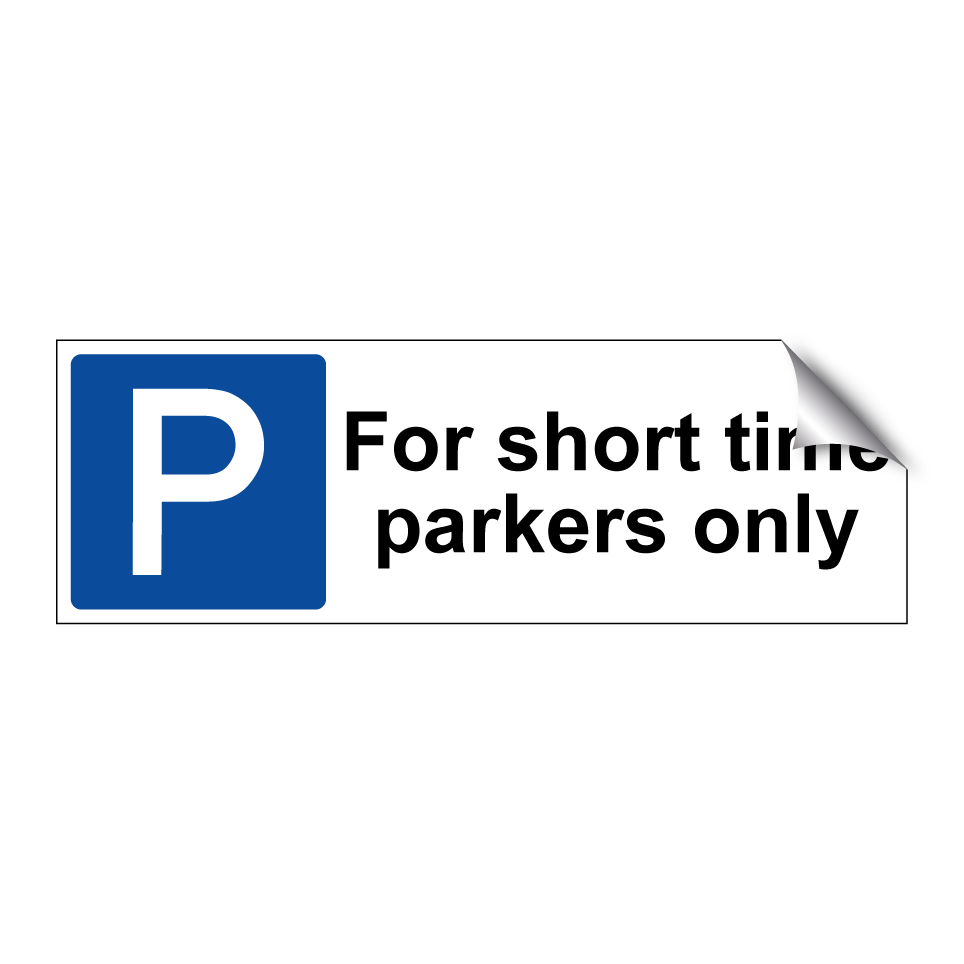 For short time parkers only