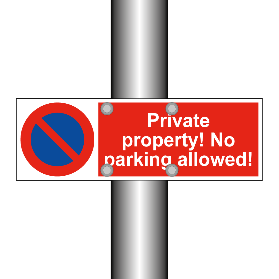 Private property! No parking allowed!