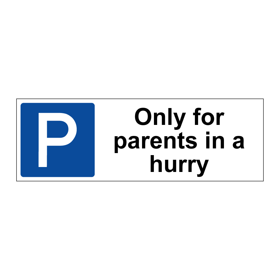 Only for parents in a hurry