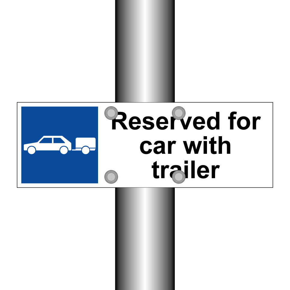 Reserved for car with trailer
