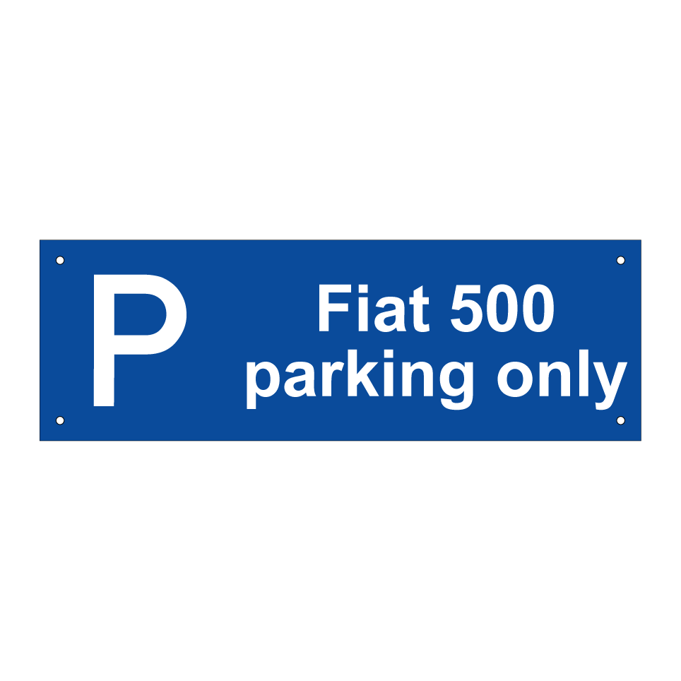 Fiat 500 parking only
