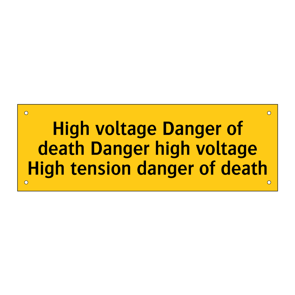 High voltage Danger of death Danger high voltage High tension danger of death