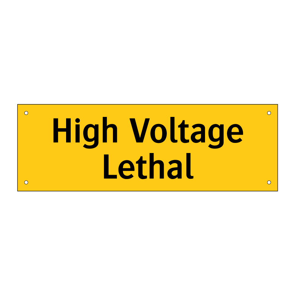High Voltage Lethal