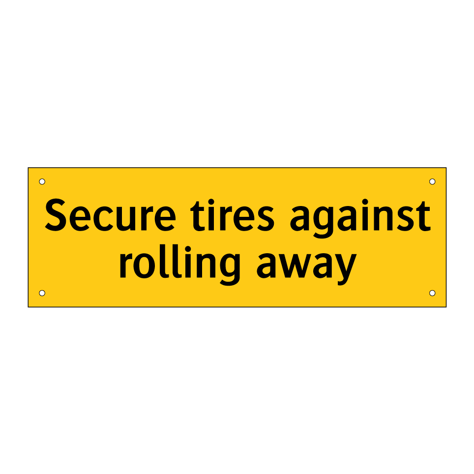 Secure tires against rolling away