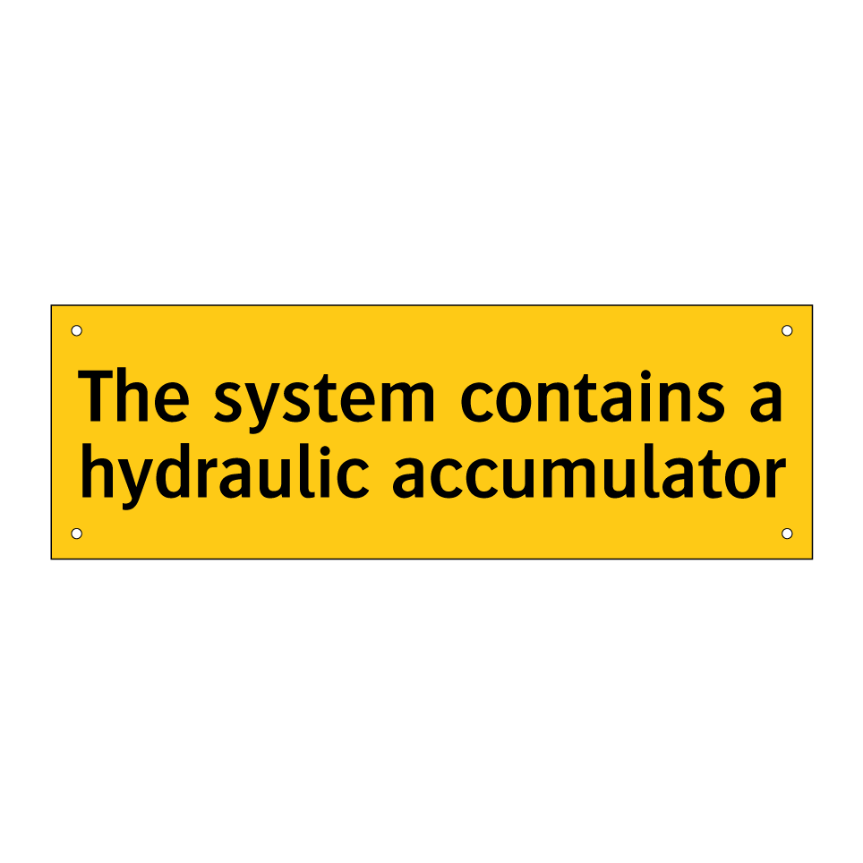 The system contains a hydraulic accumulator