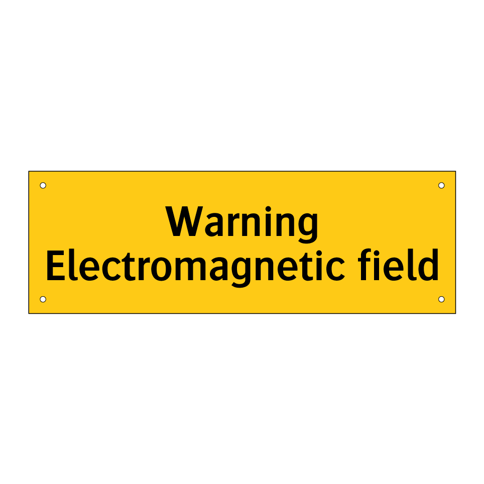 Warning Electromagnetic field