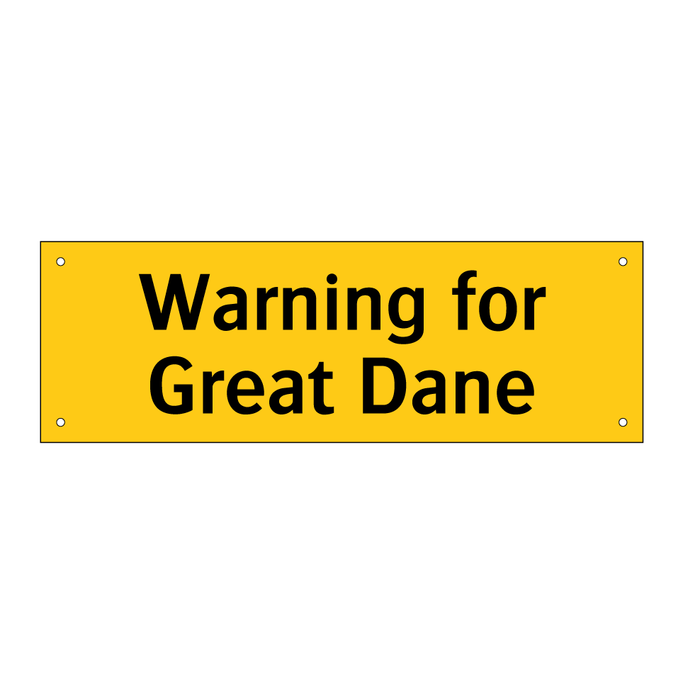 Warning for Great Dane