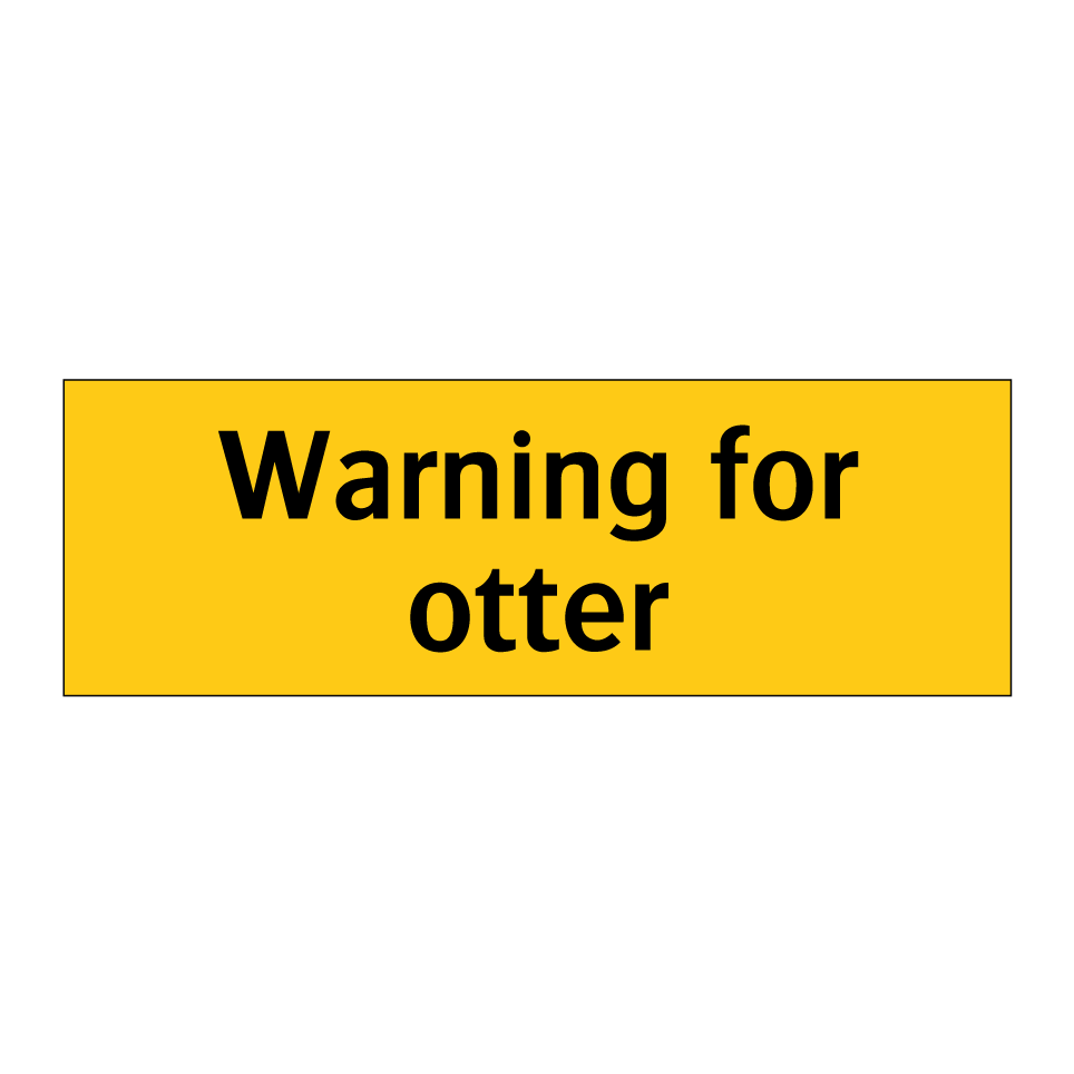 Warning for otter