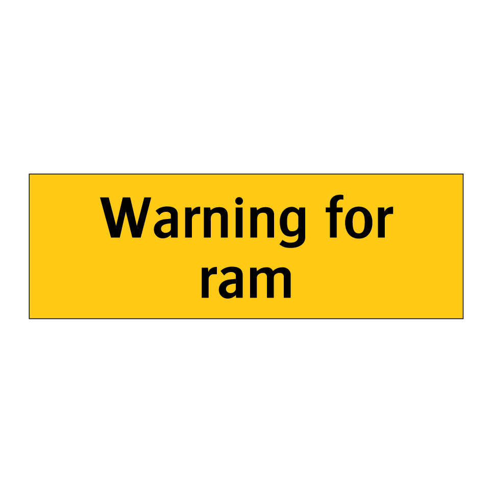 Warning for ram